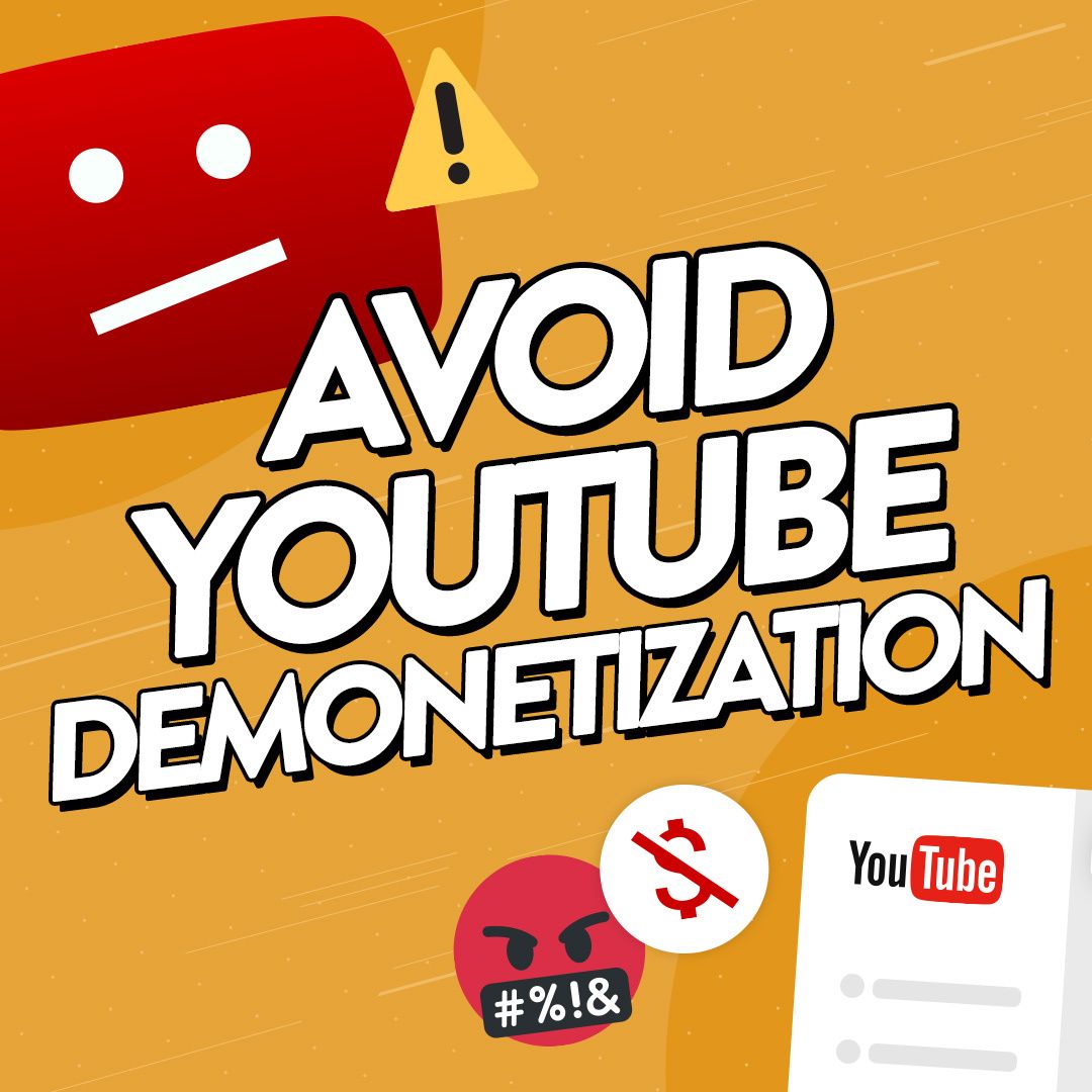 Image featuring YouTube icons with the text 'Avoid YouTube Demonetization' over the top.