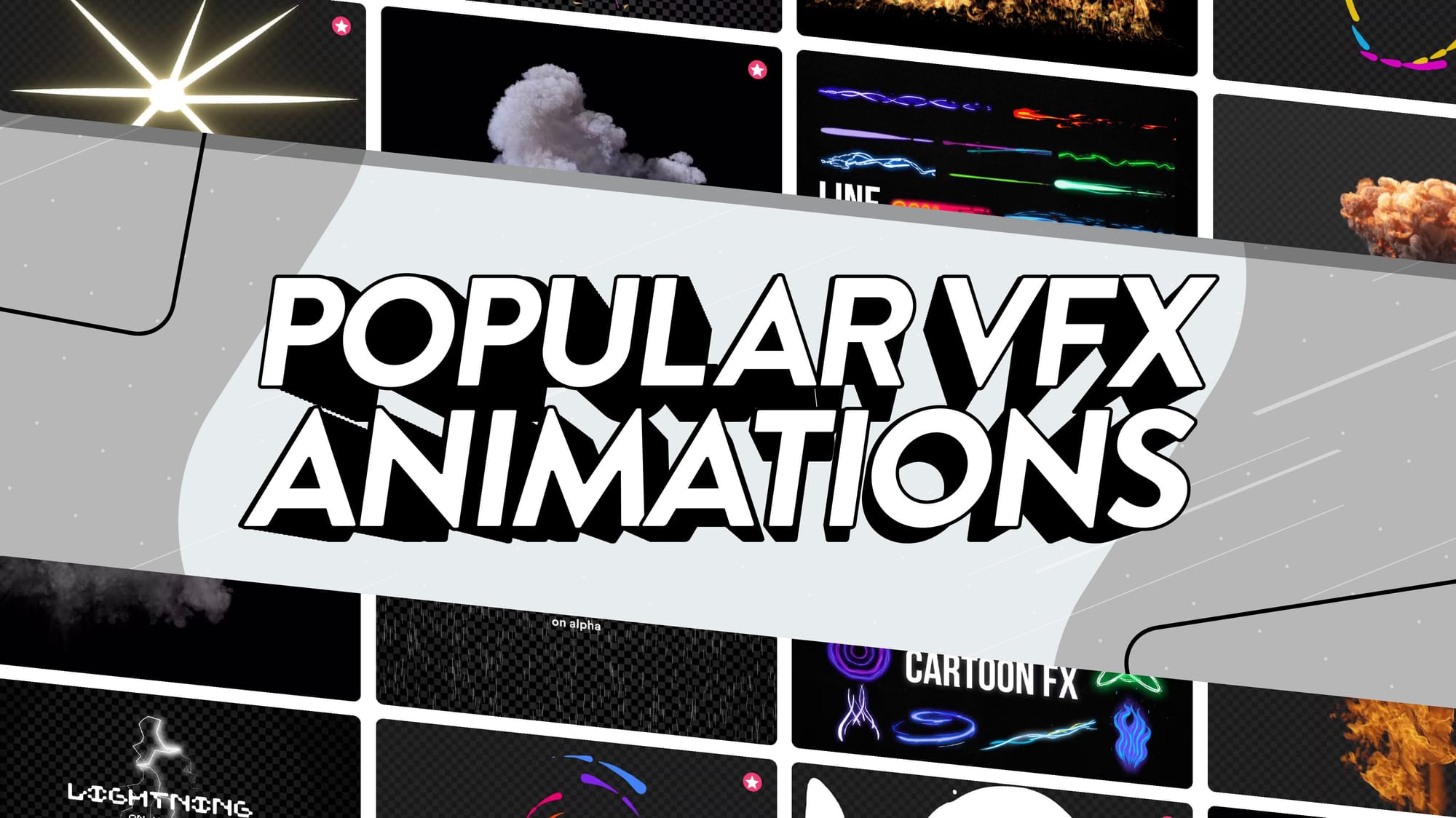 The 6 Most Popular VFX Animations With Content Creators